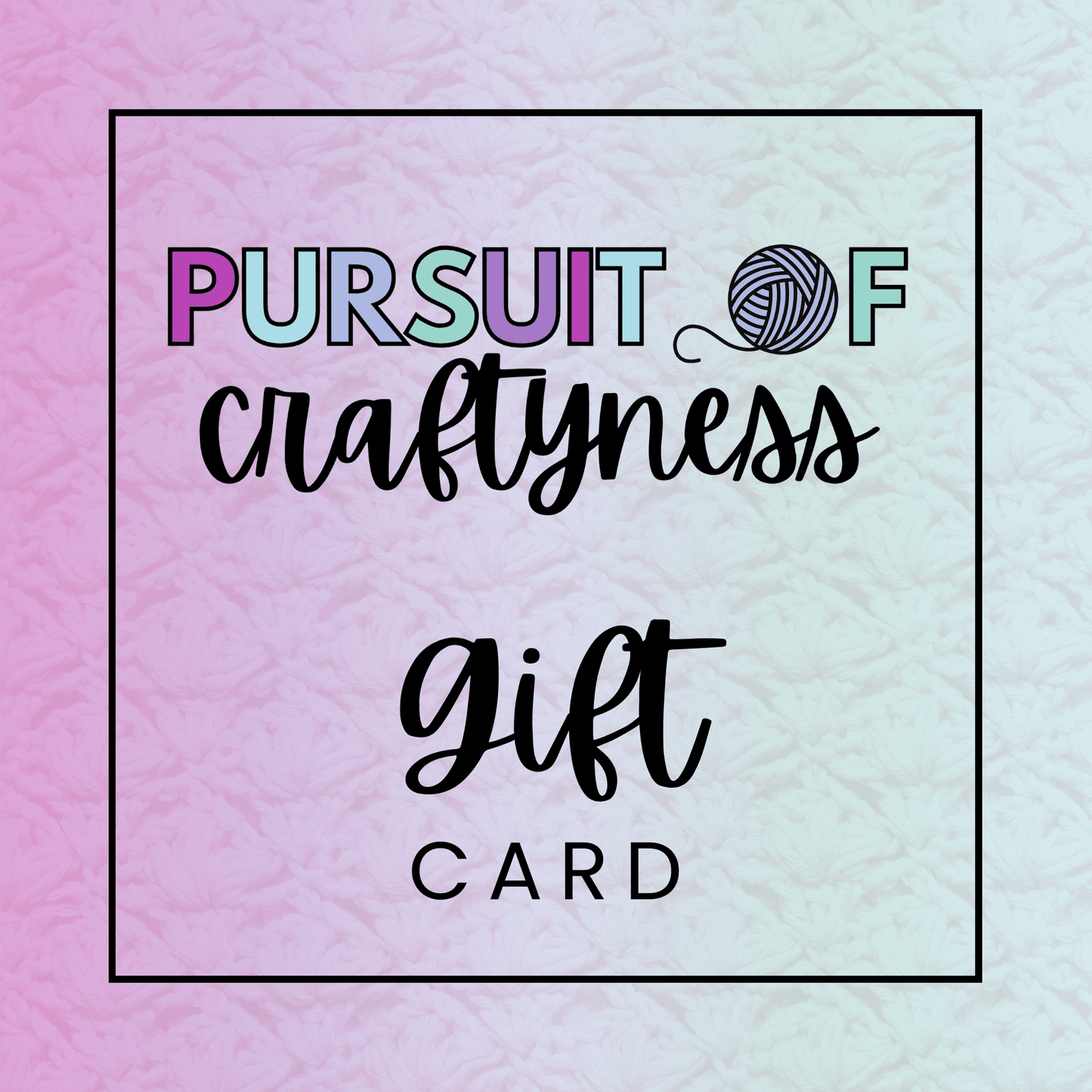 Pursuit of Craftyness Gift Card - pursuitofcraftyness